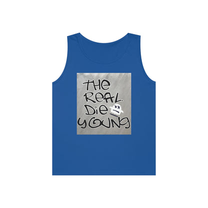 The REAL Die Young - Unisex Heavy Cotton Tank Top