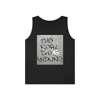 The REAL Die Young - Unisex Heavy Cotton Tank Top