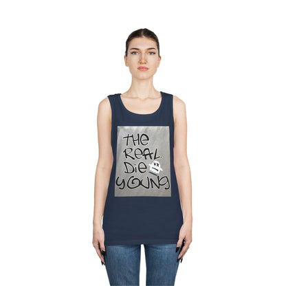 The REAL Die Young - Unisex Heavy Cotton Tank Top